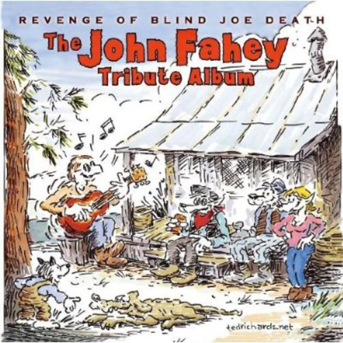 of Blind Joe John Fahey - of Blind Joe John Fahey Tribute