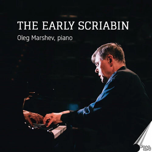Oleg Marshev - The Early Scriabin