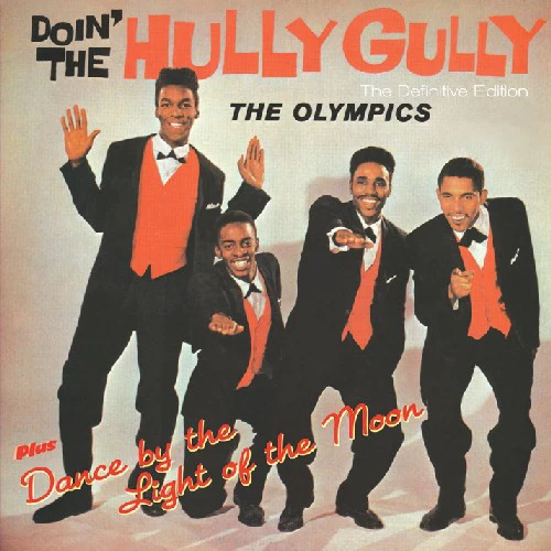 Olympics - Doin the Hully Gully / Dance By the Light of - Image 2