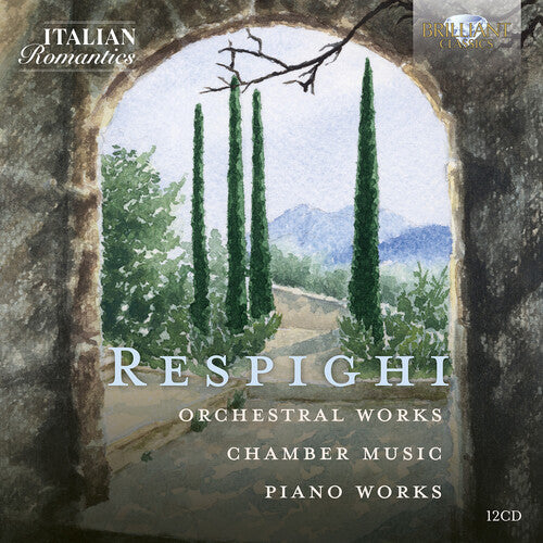 Orchestra Sinfonica di Roma - Respighi Collection (Italian Romatics Series)