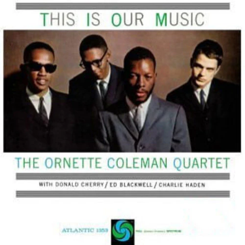 Ornette Coleman - This Is Our Music - Image 2