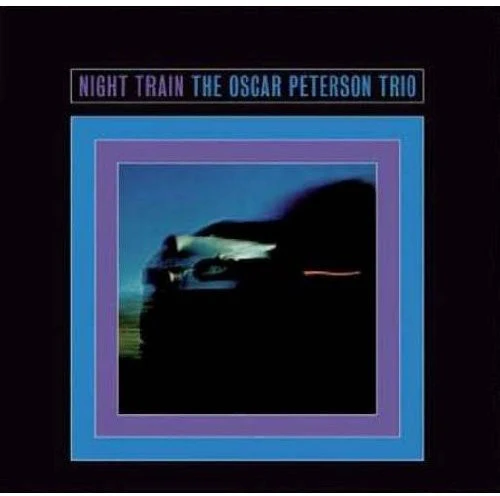 Oscar Peterson - Night Train - Image 3