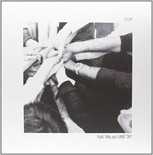 Ought - Ought : More Than Any Other Day