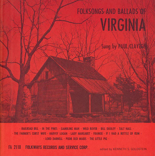 Paul Clayton - Folksongs and Ballads of Virginia