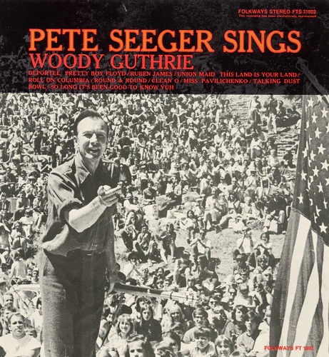 Pete Seeger - Pete Seeger Sings Woody Guthrie