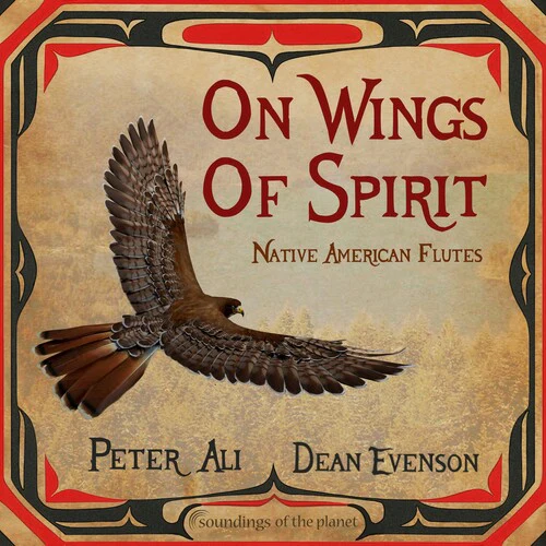 Peter Ali / Dean Evenson - On Wings Of Spirit