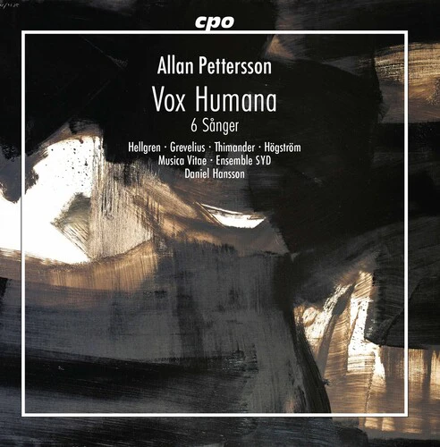 Pettersson/ Hellgren/ Hansson - Vox Humana / 6 Sanger
