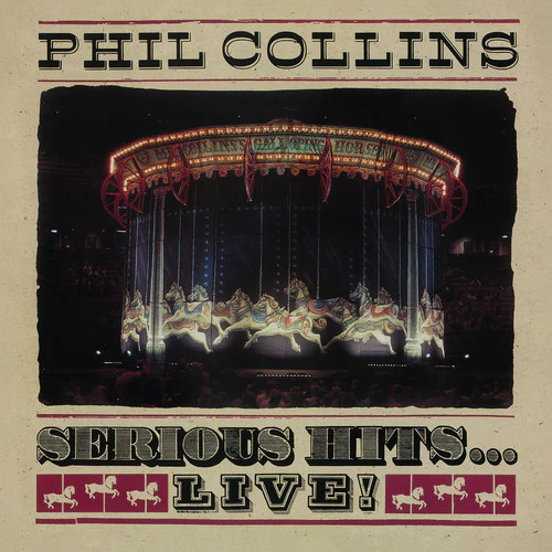 Phil Collins - Serious Hits Live - Image 3