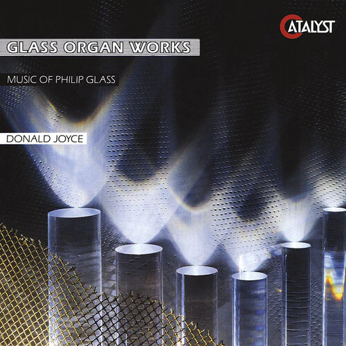 Philip Glass / Donald Joyce - Organ Works