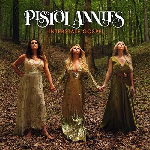 Pistol Annies - Interstate Gospel - Image 2