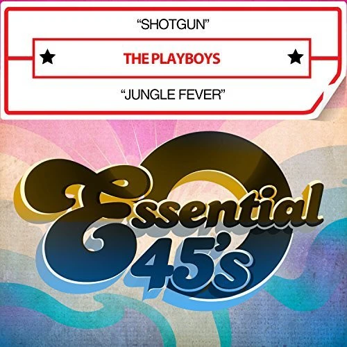 Playboys - Shotgun / Jungle Fever