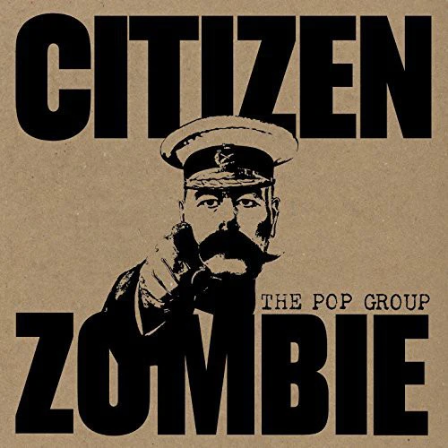 Pop Group - Citizen Zombie - Image 2