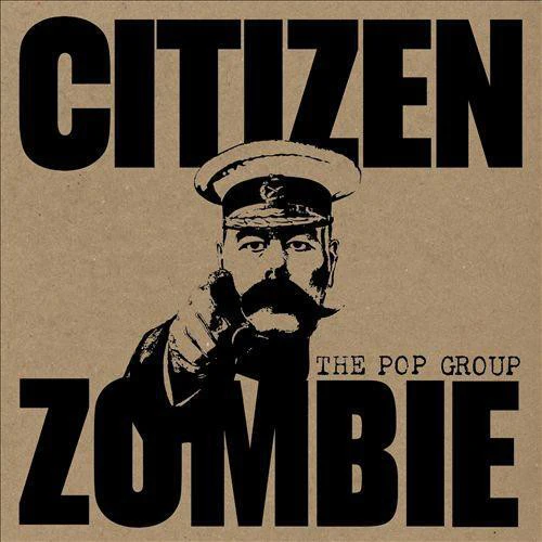Pop Group - Citizen Zombie - Image 3