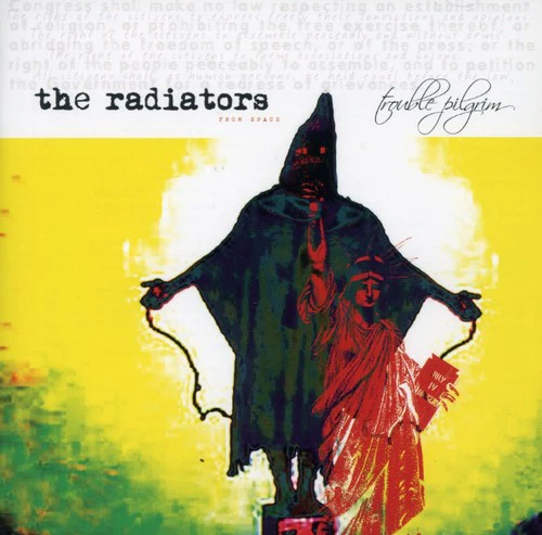 Radiators - Trouble Pilgrim