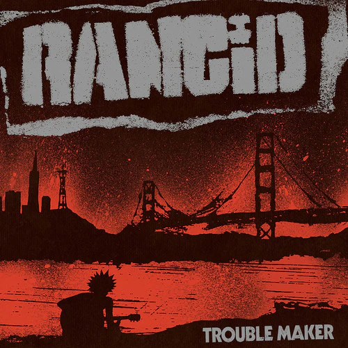 Rancid - Trouble Maker - Image 2