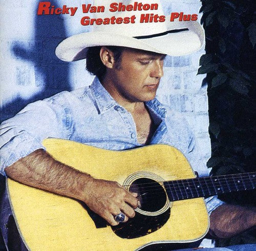 Ricky Shelton - Greatest Hits Plus