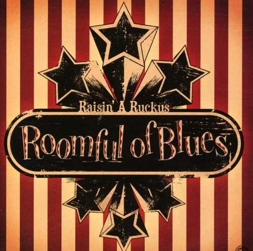 Roomful of Blues - Raisin a Ruckus