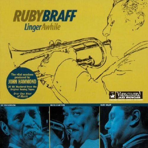 Ruby Braff - Linger Awhile