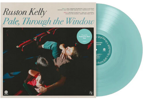 Ruston Kelly - Pale Through The Window