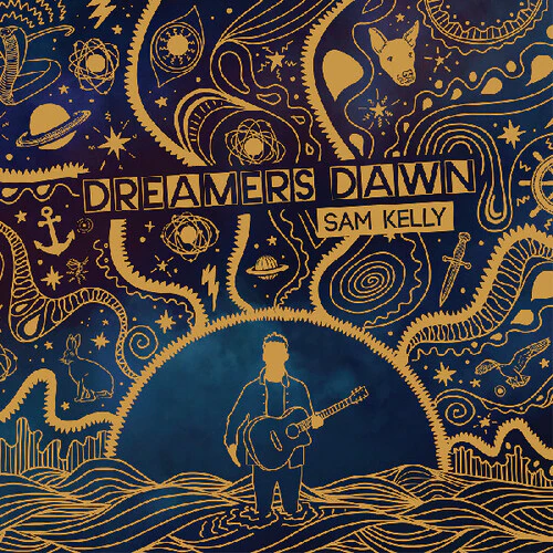 Sam Kelly - Dreamers Dawn