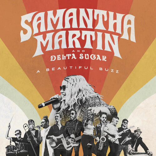 Samantha Martin / Delta Sugar - A Beautiful Buzz