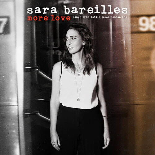 Sara Bareilles - More Love: Songs From Little Voice, Season One - Image 2