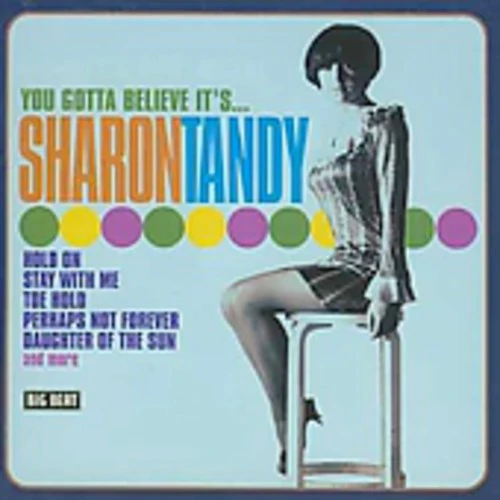 Sharon Tandy - You Gotta Believe It's...