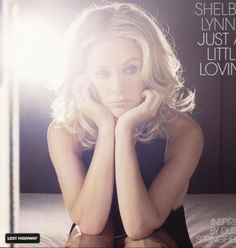 Shelby Lynne - Just A Little Lovin'
