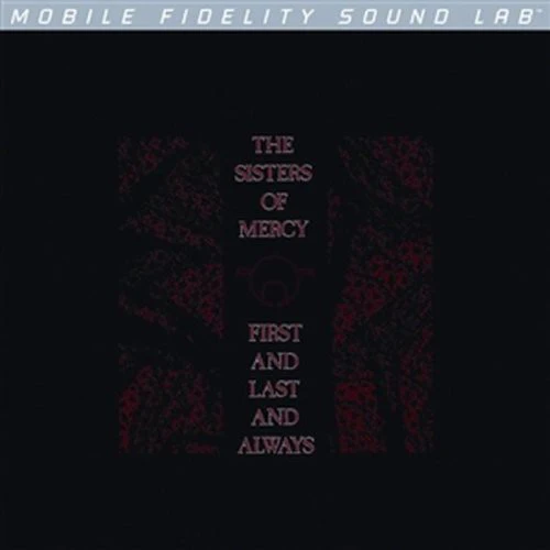Sisters of Mercy - First & Last & Always