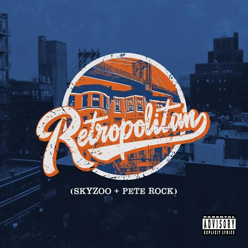 Skyzoo/ Pete Rock - Retropolitan