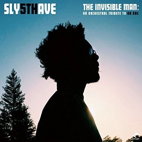 Sly5Thave - The Invisible Man: An Orchestral Tribute To Dr. Dre - Image 2