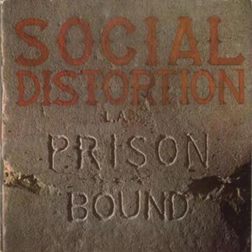 Social Distortion - Prison Bound