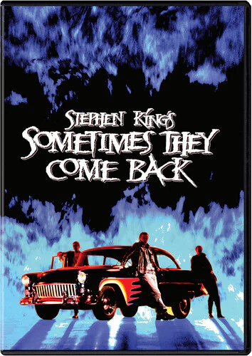 Sometimes They Come Back