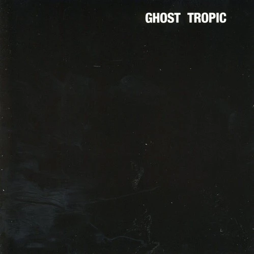 Songs: Ohia - Ghost Tropic - Image 2