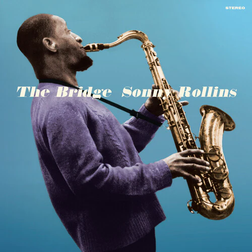 Sonny Rollins - Bridge - Limited 180-Gram Blue Colored Vinyl with Bonus Tracks