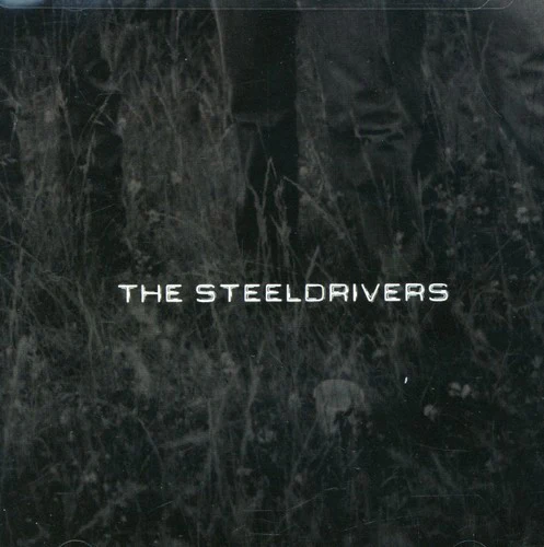 SteelDrivers - The Steeldrivers - Image 2