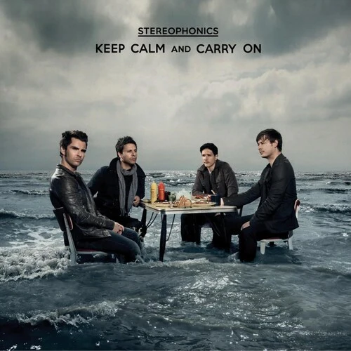 Stereophonics - Keep Calm & Carry On