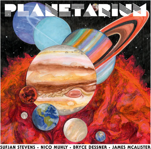 Sufjan Stevens / Bryce Dessner / Nico Muhly - Planetarium - Image 2