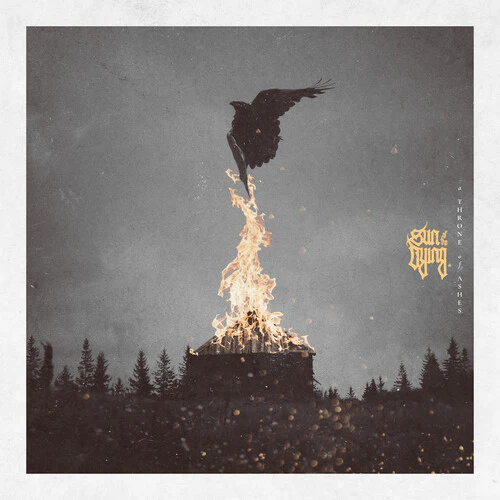 Sun of the Dying - A Throne Of Ashes