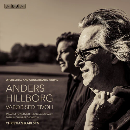 Swedish Chamber Orchestra - Hillborg: Orchestral and Concertante Works, Vol. 1