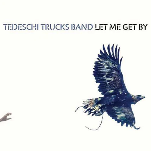 Tedeschi Trucks Band - Let Me Get By - Image 2