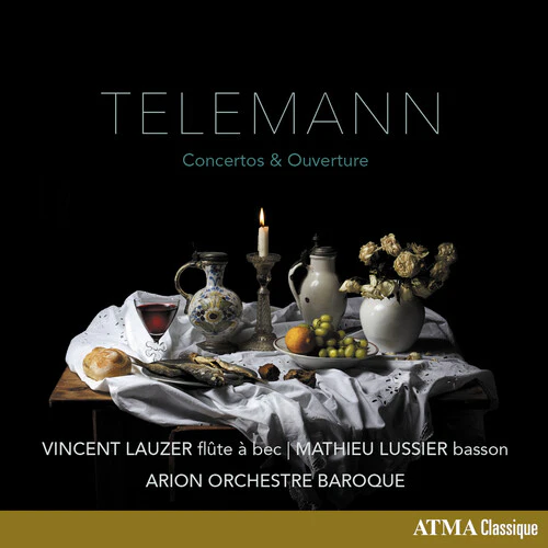 Telemann/ Lauzer/ Lussier - Concertos & Ouverture