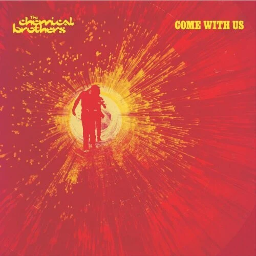 The Chemical Brothers - Come with Us - Image 2