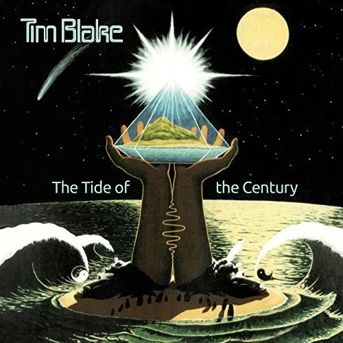 Tim Blake - Tide Of The Century: Remastered Edition