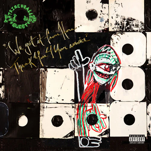 Tribe Called Quest - We Got It From Here: Thank You 4 Your Service - Image 2