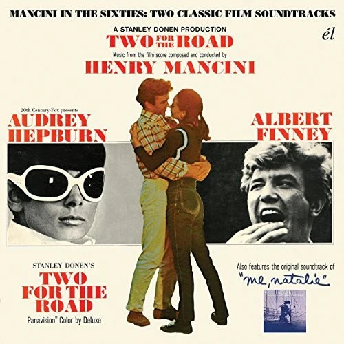 Two for the Road/ Me Natalie: Mancini in the 60s - Two for the Road / Me, Natalie: Mancini in the Sixties: Two Classic Film Soundtracks