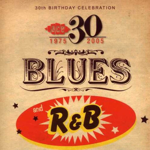 Various - 30th Birthday: Blues & R&B / Various