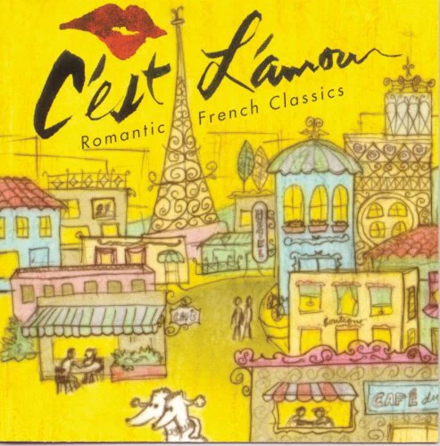 Various - C'est L'amour: Romantic French Classics / Various