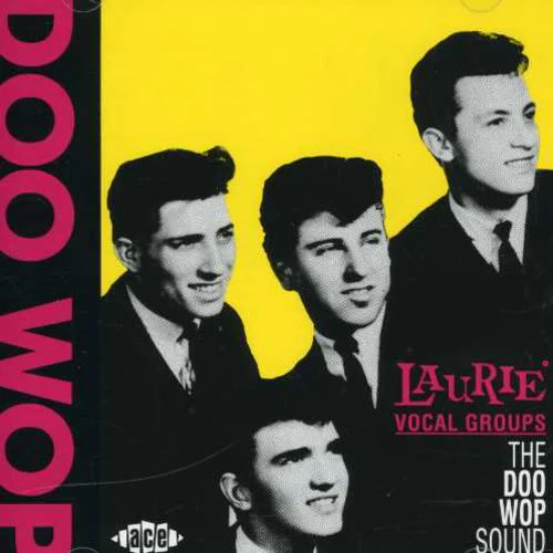 Various - Laurie Vocal Groups: Doo Wop Sound / Various