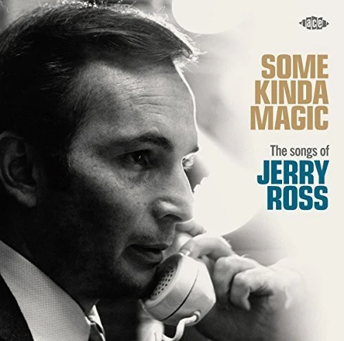 Various - Some Kinda Magic: Songs Of Jerry Ross / Various